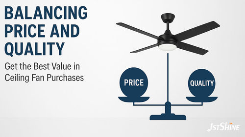 Latest company news about Balancing Price and Quality: How to Get the Best Value in Ceiling Fan Purchases