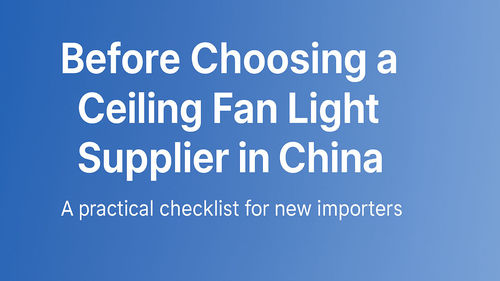 Latest company news about Before Choosing a Ceiling Fan Light Supplier in China