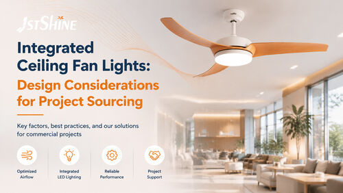 Latest company news about Integrated Ceiling Fan Lights: Design Considerations for Project Sourcing